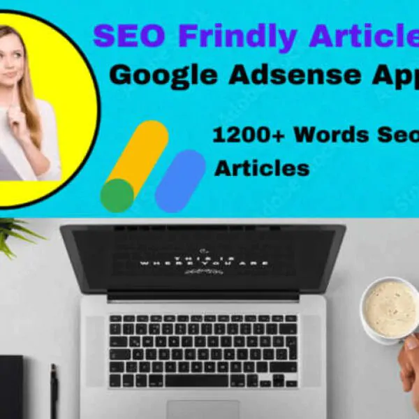 792I will write 30 unique SEO articles for google adsense approval